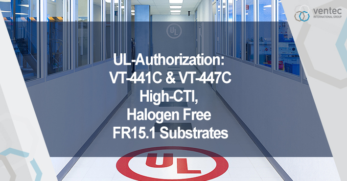 Ventec 高 CTI、无卤素 FR15.1 基板 VT-447C 和 VT-441C 获得 UL 授权 image